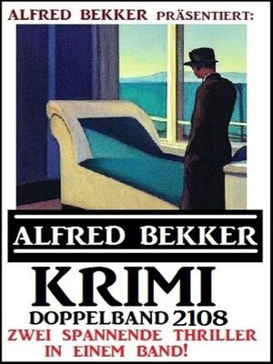 cover image of Krimi Doppelband 2108--Zwei spannende Thriller in einem Band